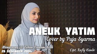 Download lagu ANEUK YATIM Cover by Puja Syarma | Mengenang 20 Tahun Tsunami Aceh 26 December 2004 mp3
