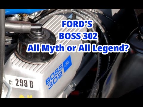 Ford's BOSS 302 All Myth or All Legend???