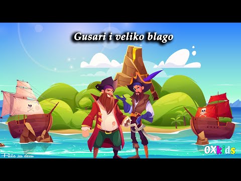 Gusari i Veliko Blago - Priče za decu - OXkids
