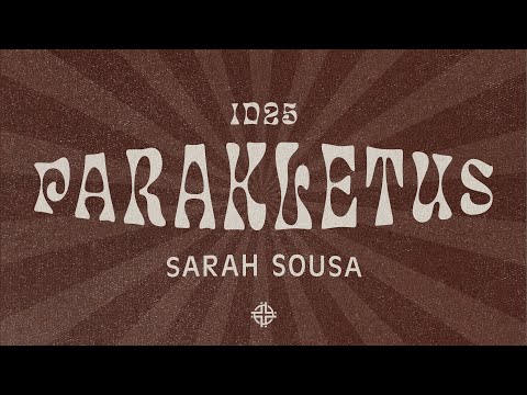 Parakletus 2025 | Sessão 04 | Sarah Sousa