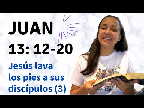 Juan 13: 12-20 (Jesús lava los pies a sus discípulos - parte 3) explicación - Kateryna Karreras