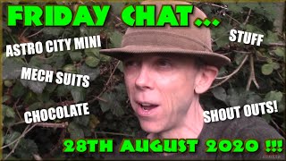 Friday Chat - Astro City Mini, Mech Suits, Chocolate and Stuff