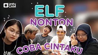 Download lagu #UN1TYCam - ELF Reaction 'COBA CINTAKU' mp3