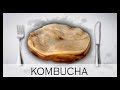 LE KOMBUCHA - LE FABULEUX THÉ FERMENTÉ - À Votre Table #25