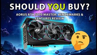 SHOULD YOU BUY? Aorus RTX 5070 Master Benchmarks & Features Review