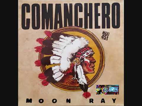 Moon Ray (Radio di Luna) - Comanchero (Special Disco Remix)