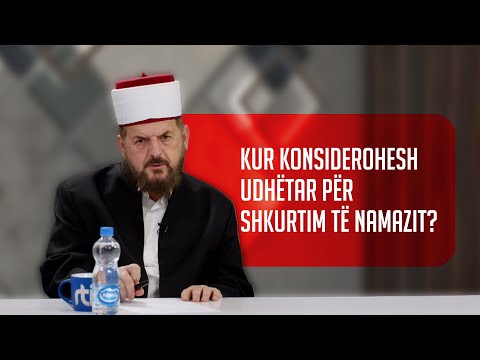 Kur konsiderohesh udhëtar për shkurtim të namazit? - Dr. Shefqet Krasniqi