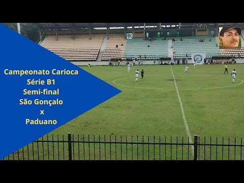 #Campeonato Carioca #série B1- Semi-final#jogo de volta São Gonçalo x Paduano