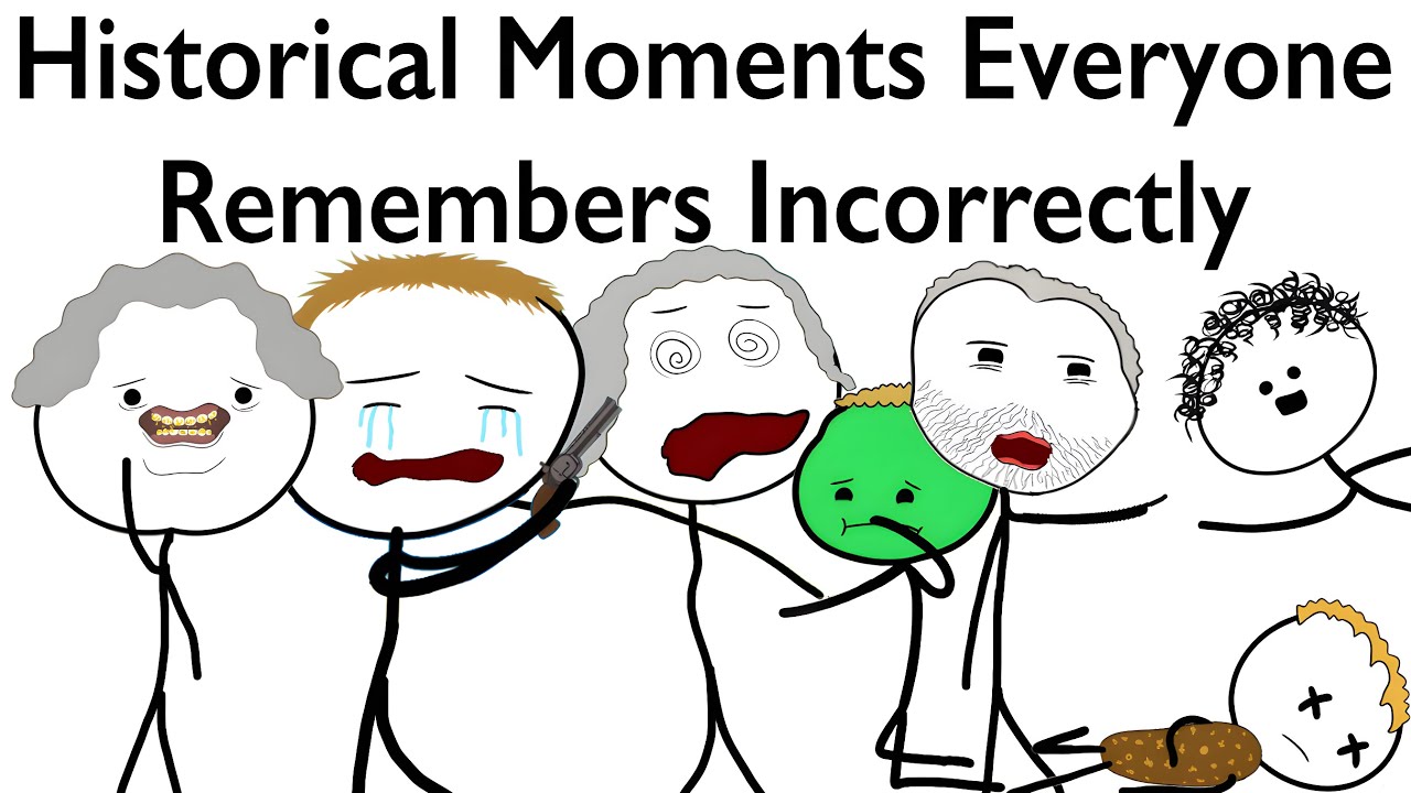 Historical Moments Everyone Remembers Incorrectly