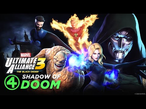 Marvel Ultimate Alliance 3: The Black Order – Official Fantastic Four Shadow of Doom Trailer
