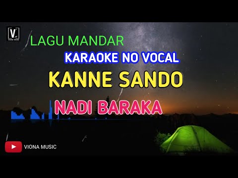 Kanne Sando Lagu Mandar Nadi baraka karaoke lirik no vocal