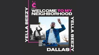 #CivilTV: Yella Beezy - Welcome To My Neighborhood: Dallas