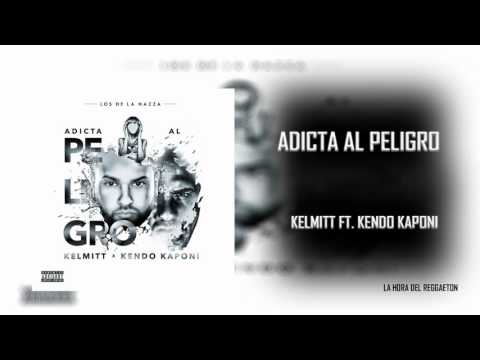 Adicta Al Peligro - Kelmitt Ft. Kendo Kaponi (iTunes)
