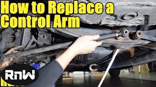 How to Remove and Replace a Control Arm - Also How to Remove Rusty Bolts