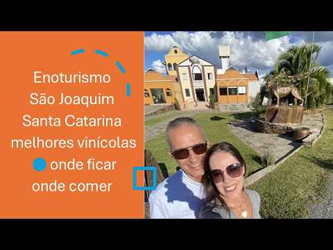 São Joaquim: o destino de enoturismo que você precisa conhecer. MELHORES VINÍCOLAS, RESTAURANTES ...