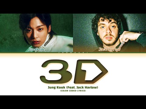 Jungkook (정국) '3D (Feat. Jack Harlow)' Lyrics