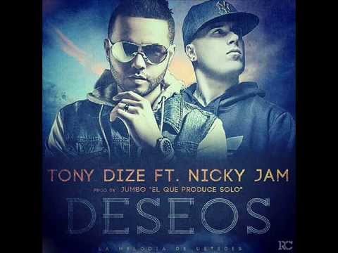 Tony dize Feat Nicky Jam - Deseos
