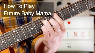 &#39;Future Baby Mama&#39; Prince Acoustic Guitar Lesson