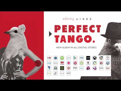 07 Perro Viejo - Album: Perfect Tango