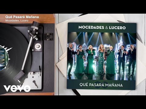 Mocedades, Lucero - Qué Pasará Mañana (Audio)
