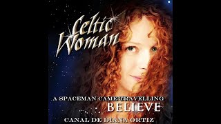 Celtic Woman - A Spaceman Came Travelling (Lyrics &amp; Traducción al Español)