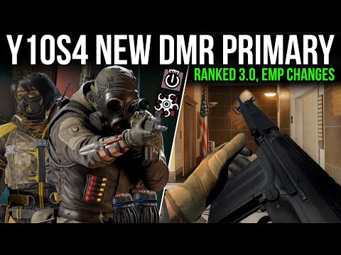 New Y10S4 DMR, Ranked 3.0, EMP Remaster & More! R6 News