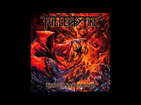 Fueled By Fire - Catastrophe