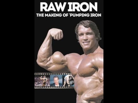 Raw Iron   Making of Pumping Iron | 2002