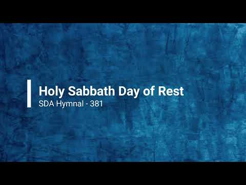 381 – Holy Sabbath Day of Rest (With Vocal)
