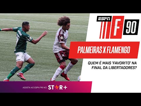 PALMEIRAS OU FLAMENGO: QUEM É MAIS 'FAVORITO' PARA LEVAR A LIBERTADORES 2021? | F90