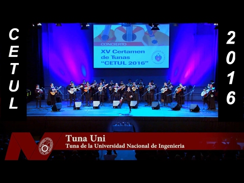 Tuna Uni - Tuna de la Universidad Nacional de Ingenieria - CETUL 2016