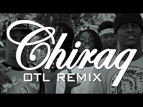 OTL - Chiraq (Remix) | Directed By @ZanderNunnelly