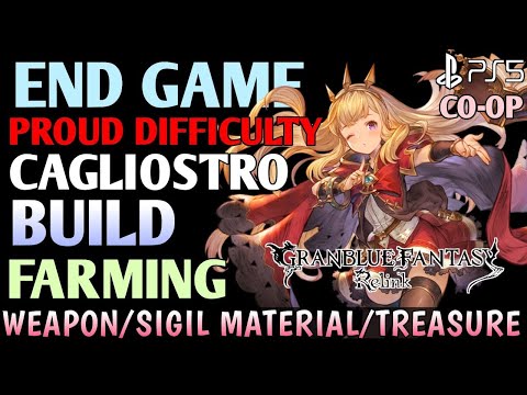 Cagliostro Build GRANBLUE FANTASY RELINK Endgame Farming | Granblue Fantasy Relink Cagliostro Build
