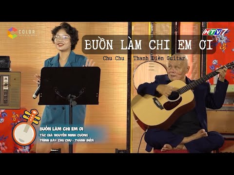 Nghe xong hết buồn với "Buồn làm chi em ơi" cô nàng cá tính Chu Chu và nghệ sĩ guitar Thanh Điền