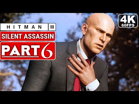 HITMAN 3 Gameplay Walkthrough Part 6 - Silent Assassin [4K 60FPS PC] - No Commentary (FULL GAME)