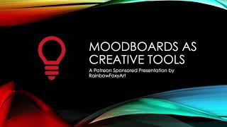 (Presentation) Moodboards as Creative Tools