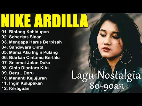 Nike Ardilla The Best || Lagu Lawas Indonesia Tahun 80an || Bintang Kehidupan