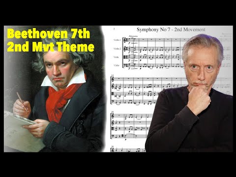 I'm Obsessed - Beethoven 7th Symphony 2nd Movement theme breakdown