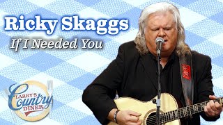 Ricky Skaggs &amp; Sharon White sing "If I Needed You" at Larry's Country Diner!