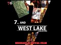7th And WestLake (Full Movie 2016) New LA Independent Hood Movie 