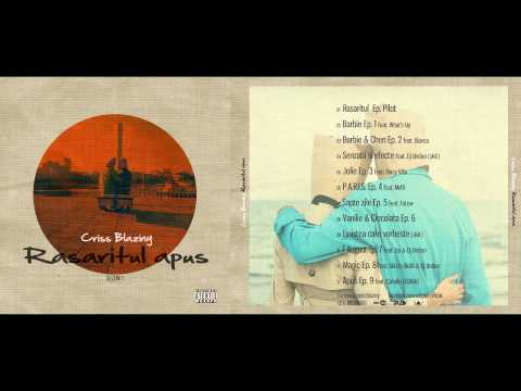 Criss Blaziny - Vanilie & Ciocolata (Prod. Adapter) (Ep. 6)