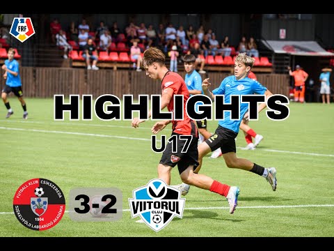 Összefoglaló | Elitliga U17 | FK Csíkszereda–Kolozsvári Viitorul Futballakadémia
