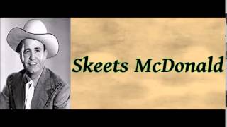 Dear John (I've Sent Your Saddle Home) - Skeets McDonald
