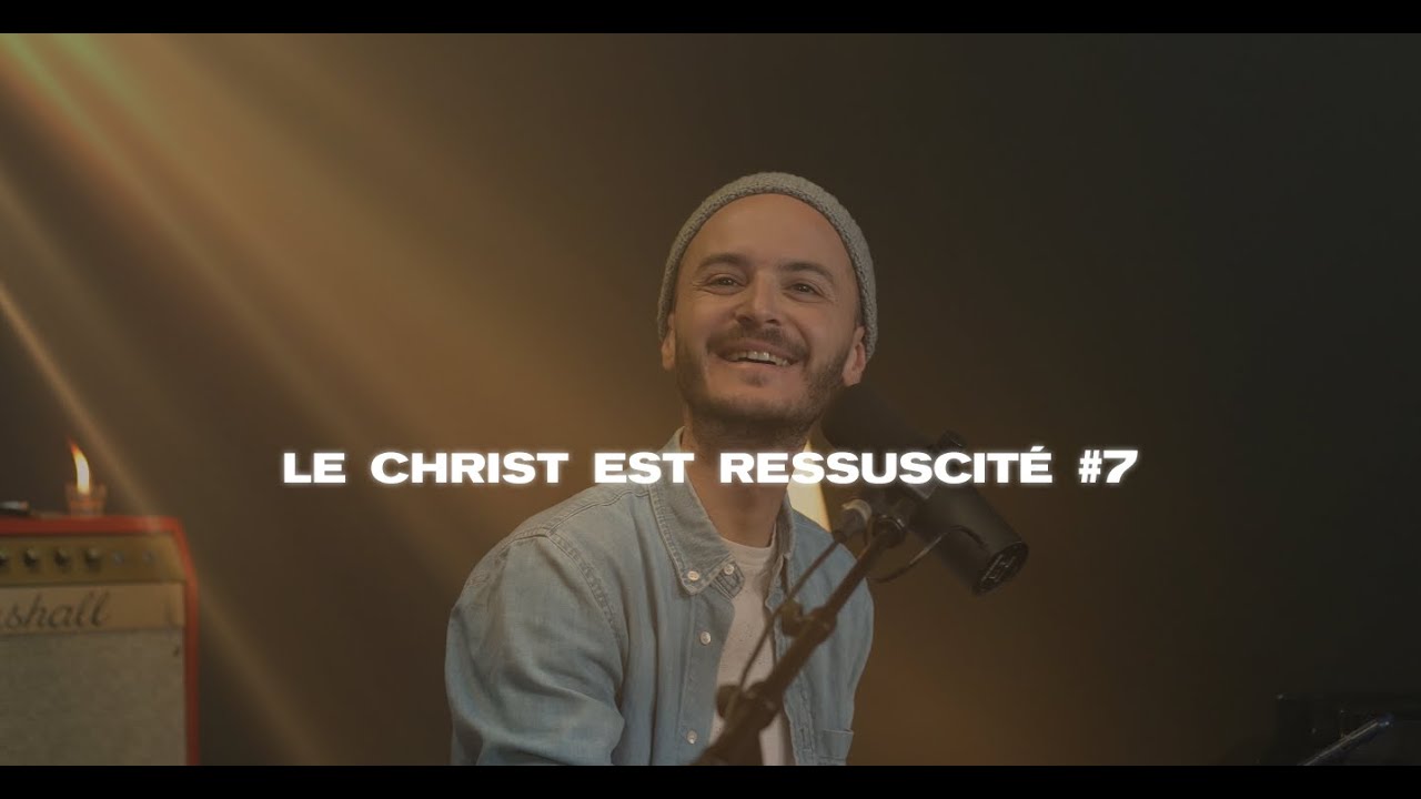 Le Christ est ressuscité 🔔 - Louange et Méditation #7 (+🎁 nouveau chant de louange)