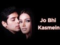 Jo Bhi Kasmein Udit Narayan Alka Yagnik Raaz 2002