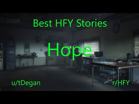 Best HFY Reddit Stories: Hope