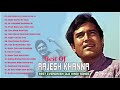 BEST OF RAJESH KHANNA | RAJESH KHANNA HIT SONGS JUKEBOX | BEST EVERGREEN OLD HINDI SONGS