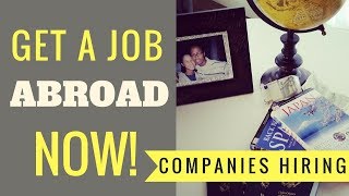 Working Abroad - Top Five Companies Always Hiring