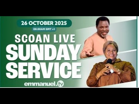 THE SCOAN SUNDAY SERVICE LIVE BROADCAST 26.10.25 #Emmanueltv #Live #Scoansundayservice