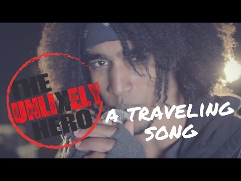 The Unlikely Hero - A Traveling Song (Official Music Video)